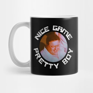 Nice game pretty boy Mug